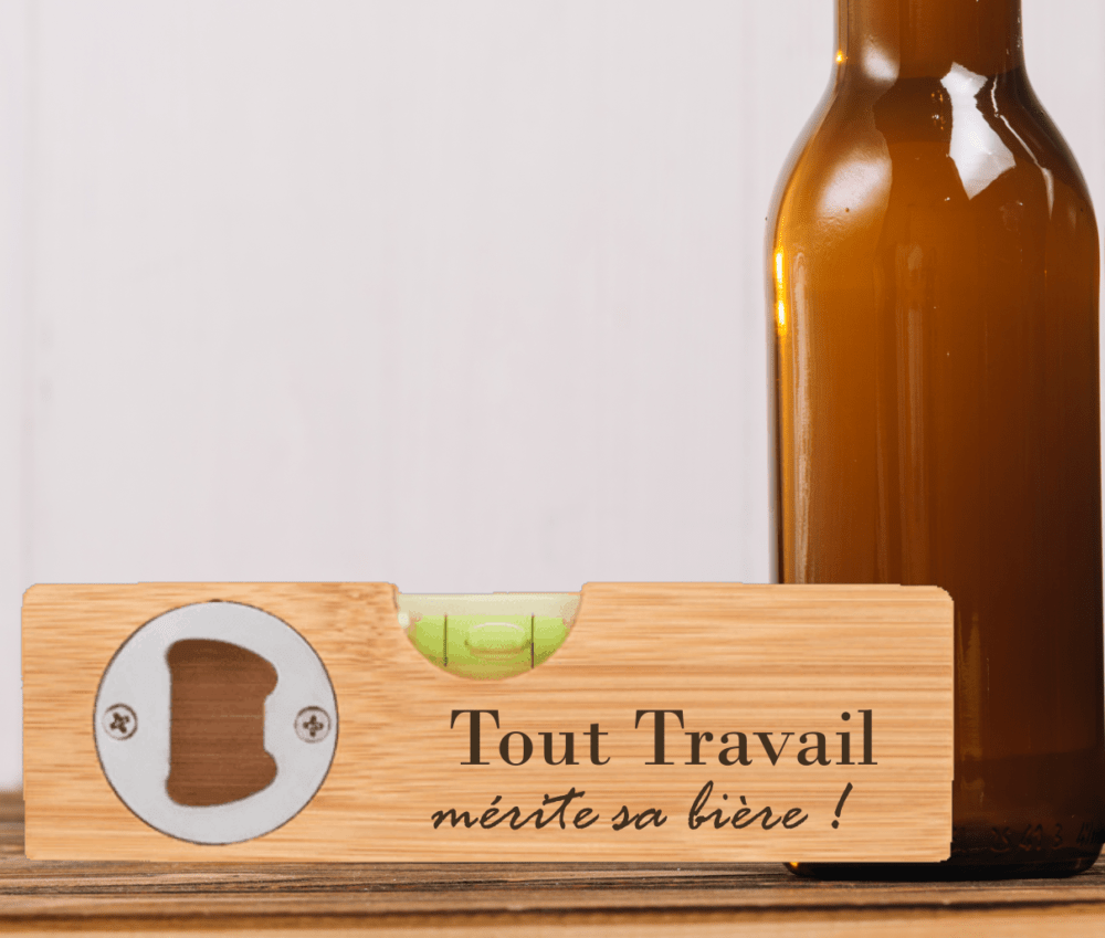 Décapsuleur tout travail mérite sa bière