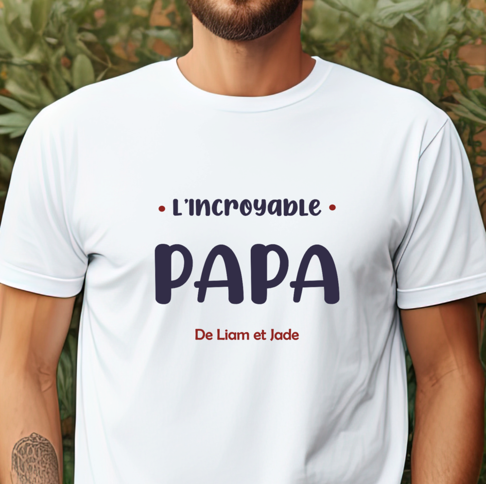 T shirt incroyable papa fête des pères blanc