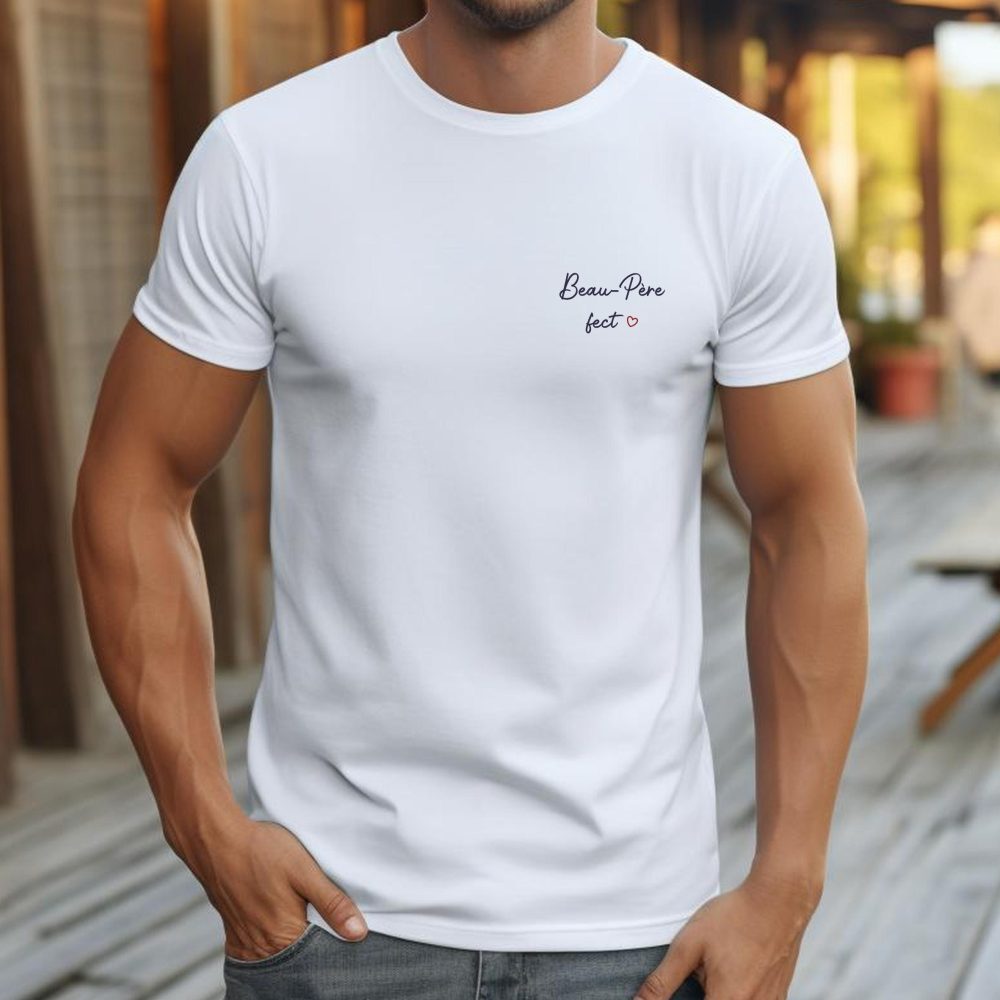 T-shirt personnalisé beau père fect - Fête des pères - anniversaire papa - Noël papa - Cadeau personnalisé papa.